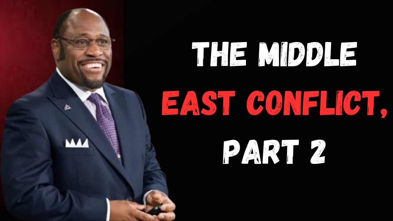The Middle East Conflict, Part 2