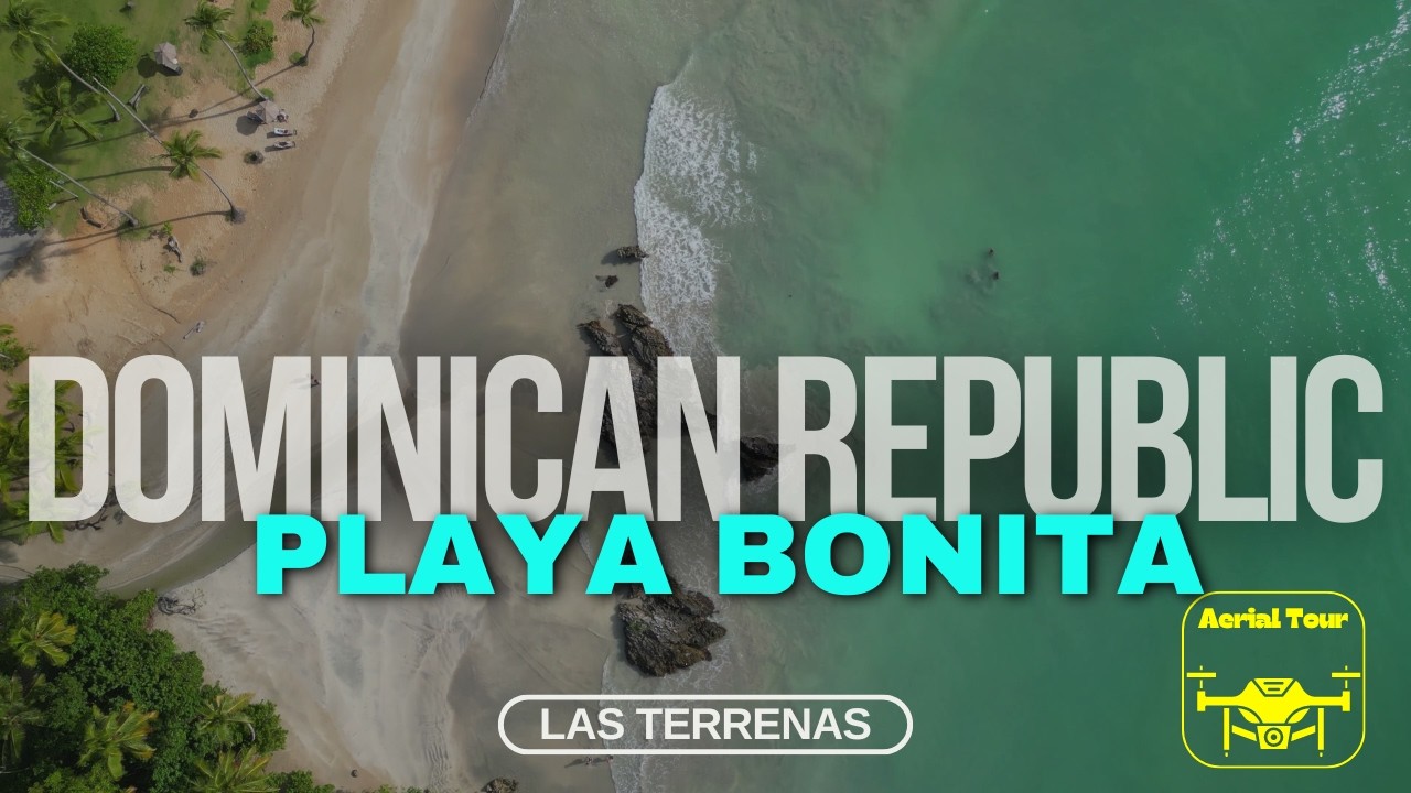 Playa Bonita, Dominican Republic | Relaxing Drone 4K Views