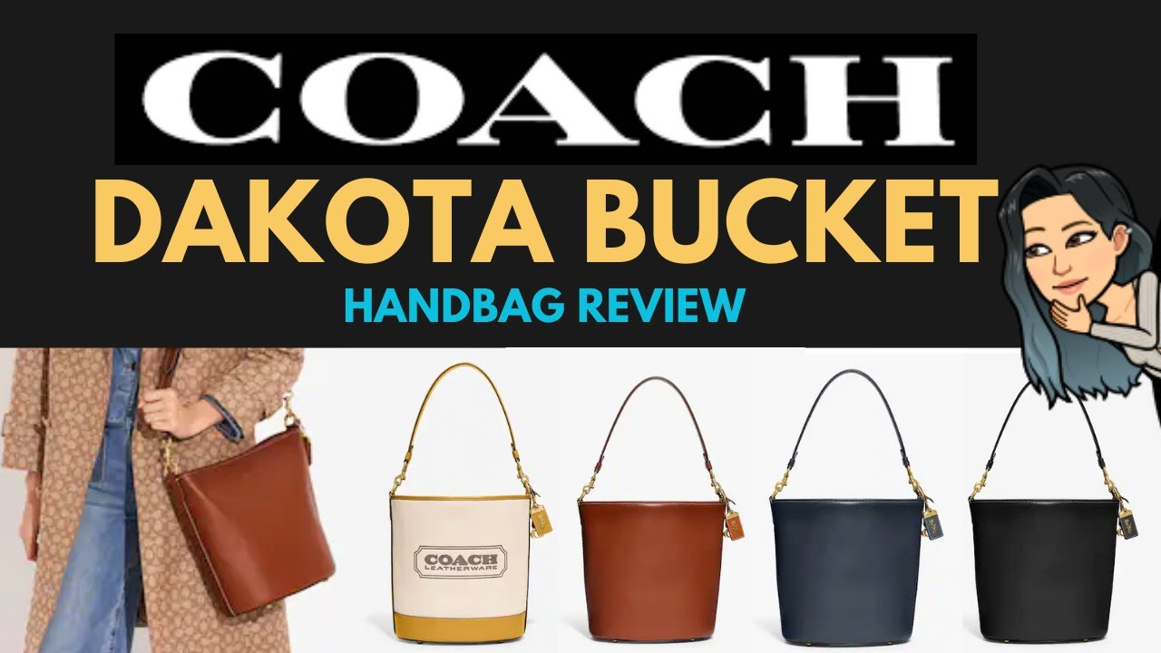 COACH DAKOTA BUCKET BAG REVIEW ❗❗❗ NEW at Coach? Coach Addicts Coach Handbags