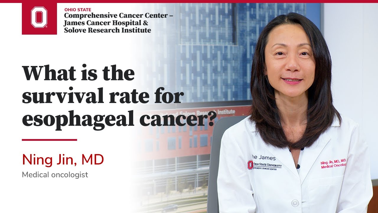 What is the survival rate for esophageal cancer? | OSUCCC – James