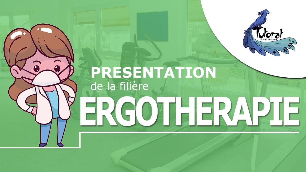 Présentation des filières: ERGOTHÉRAPIE