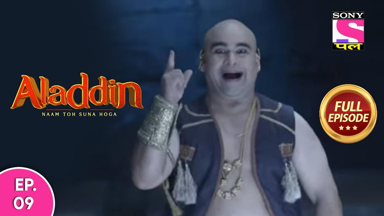 Aladdin - Naam Toh Suna Hoga | अलाद्दिन - नाम तो सुना होगा | Episode 9 | 23rd June, 2020
