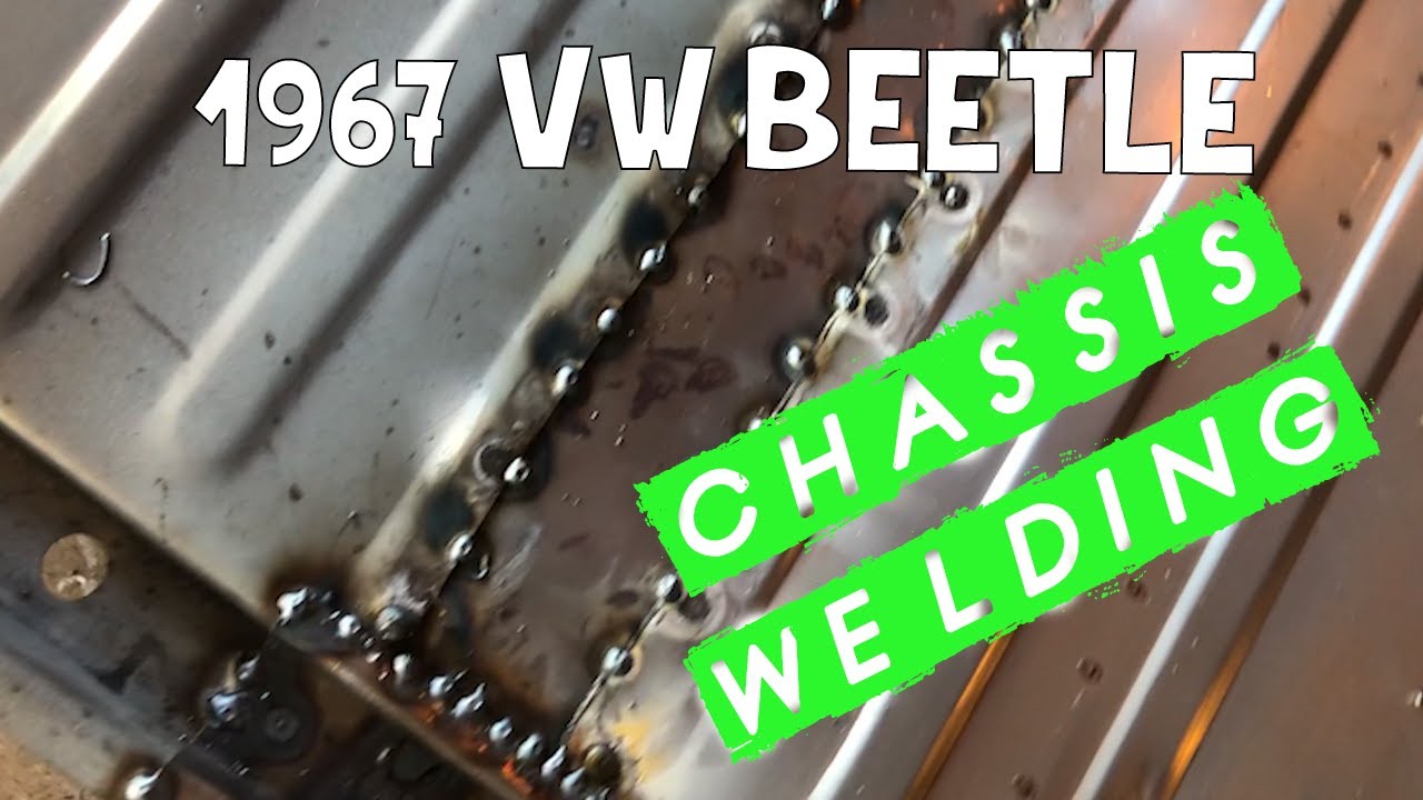 1967 VW Beetle restoration: Final Chassis Welding!