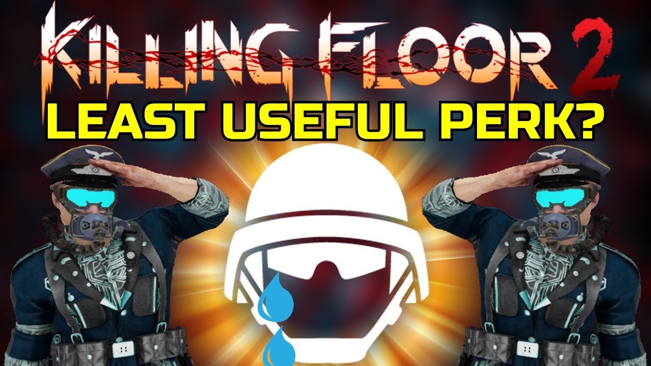 Killing Floor 2 | LEAST USEFUL PERK IN KILLING FLOOR2? - Swat Perk On Mulitplayer!