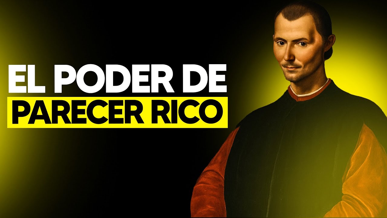 Parecer rico es m&aacute;s &uacute;til que serlo &ndash; Maquiavelo lo dijo