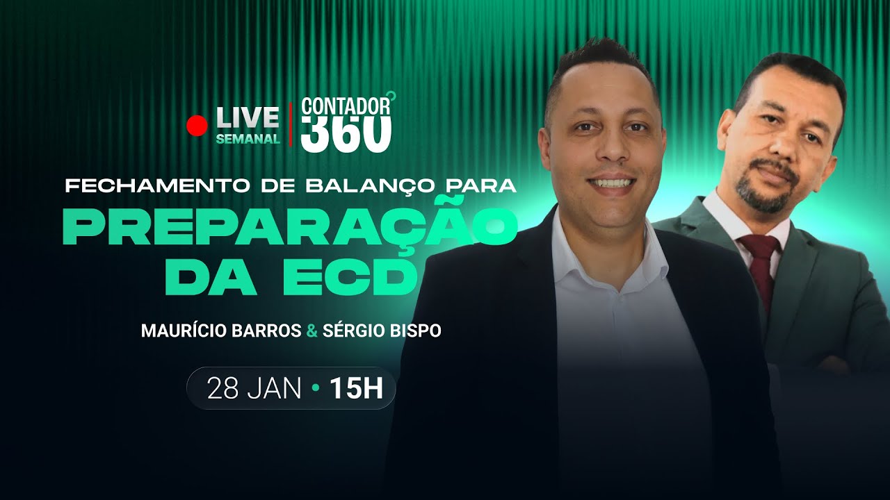 Contador 360 | Fechamento de Balanço para preparação da ECD