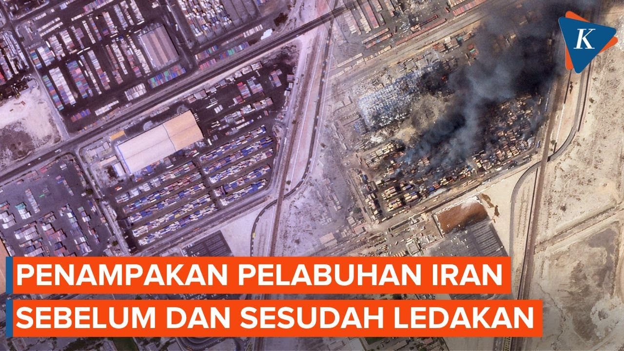 Citra Satelit Tunjukkan Sebelum dan Sesudah Ledakan Dahsyat di Pelabuhan Iran