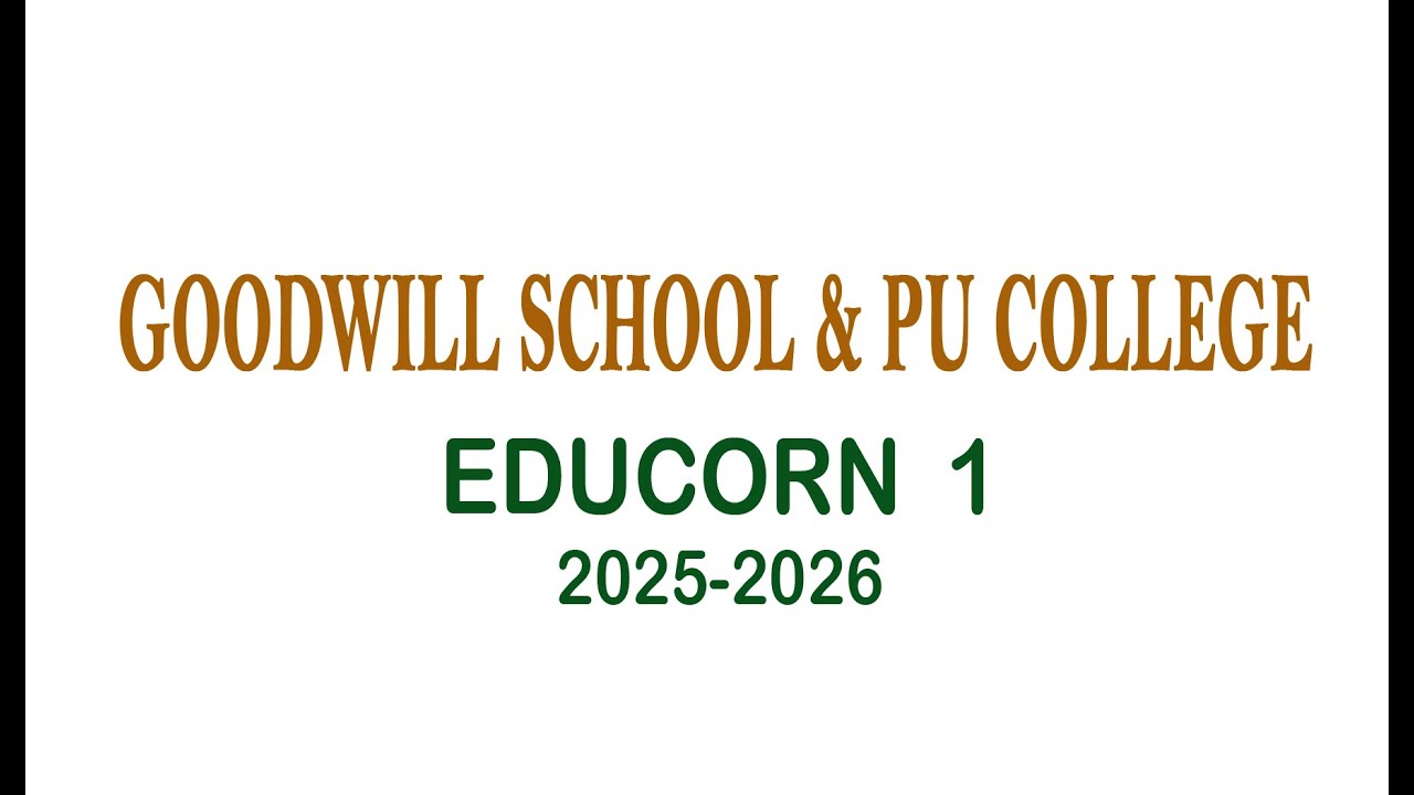 GOODWILL SCHOOL & PU COLLEGE |  EDUCORN  1 |  LIVE | SECESSION 2