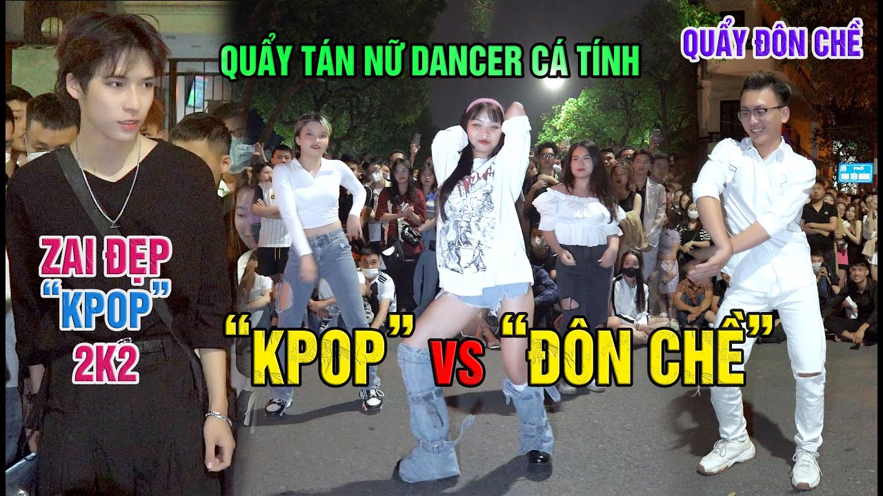 Kpop vs Đôn chề I Dàn dancer 