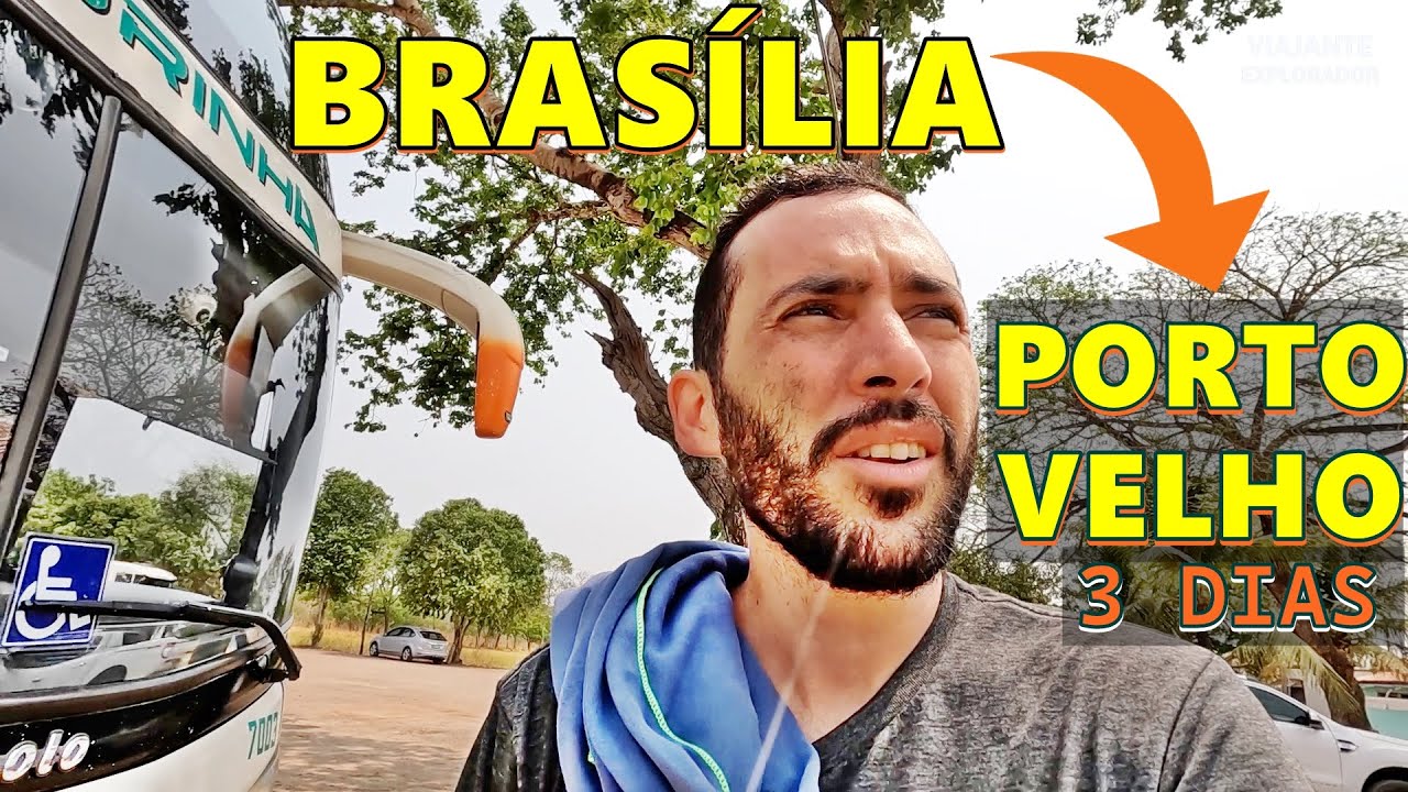 RUMO AO NORTE DO BRASIL DE ÔNIBUS ATÉ PORTO VELHO