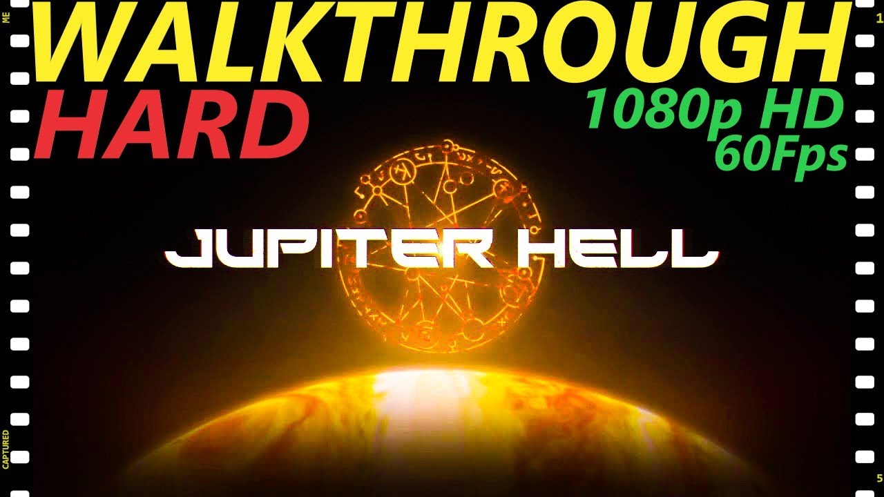 Jupiter Hell [2021] - Hard Mode - Walkthrough Longplay - Part 1 [PC] [Ultra] [1080p HD] [60Fps]