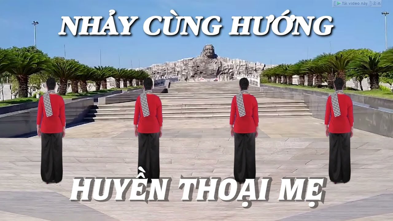 Nhảy cùng hướng - Huyền thoại mẹ - Tôi yêu dân vũ - Nhóm nhảy chị em -  Học nhảy dân vũ