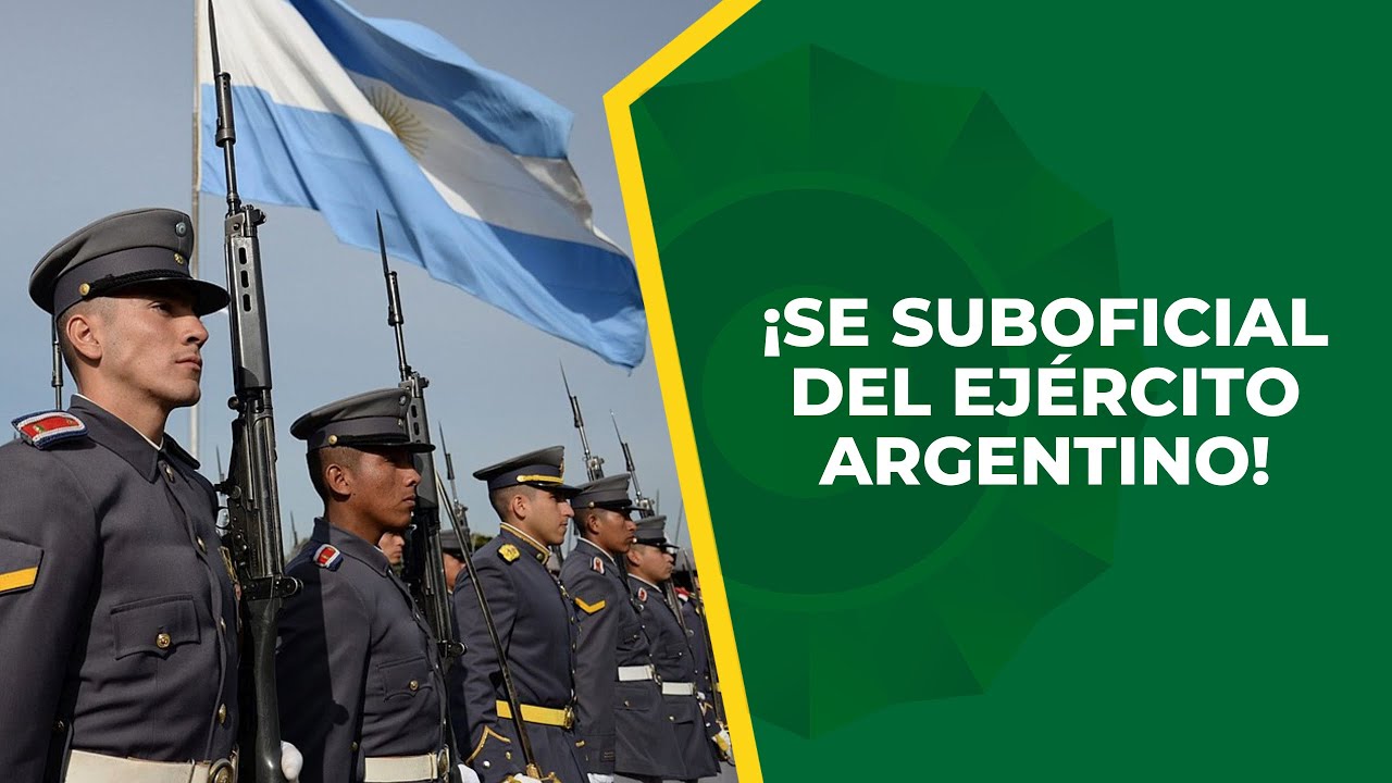 ¡Se Suboficial del Ejército Argentino!