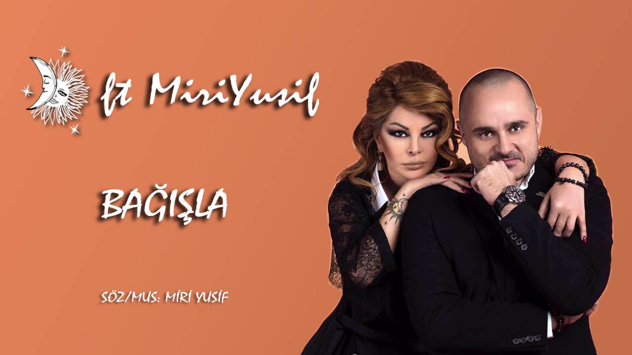 Ayg&uuml;n Kazımova ft Miri Yusif - Bağışla (Official Audio)