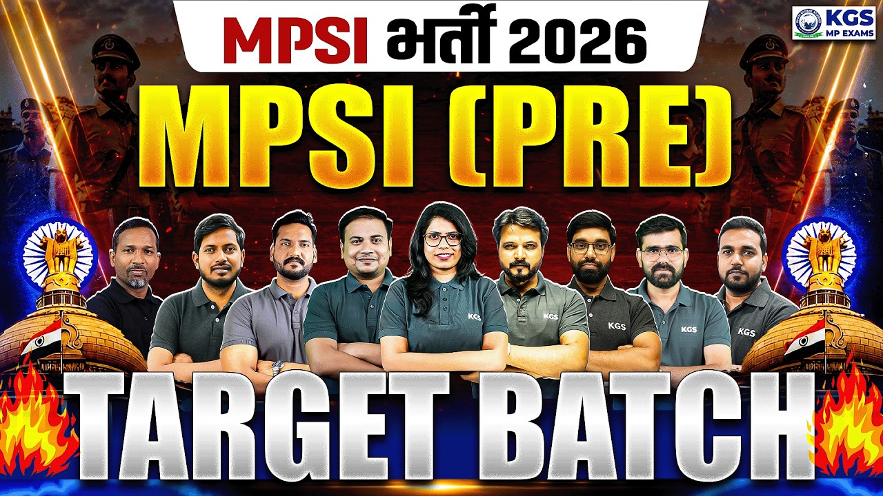 MPSI Pre Target Batch 2026 📚 MPSI Prelims Preparation, Strategy, Roadmap | KGS MP Exams