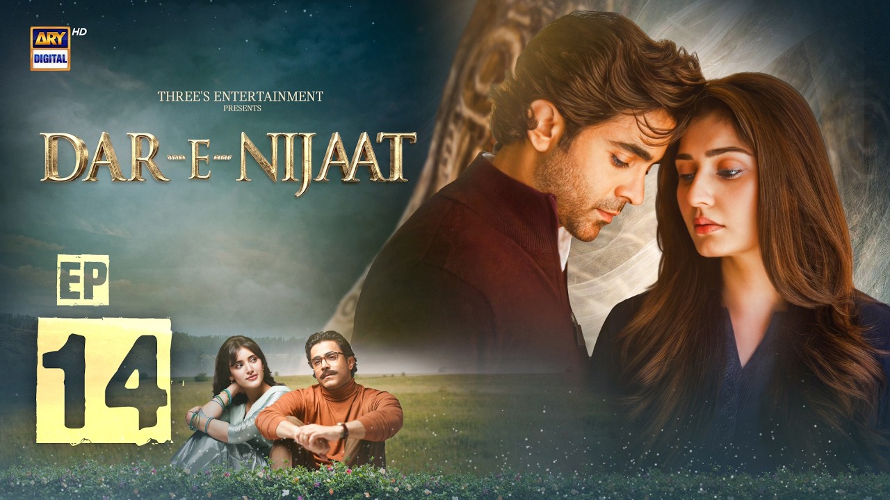 Dar-e-Nijaat Episode 14 | 18 SEP 2026 | Sheheryar Munawar | Dur-e-Fishan | ARY Digital