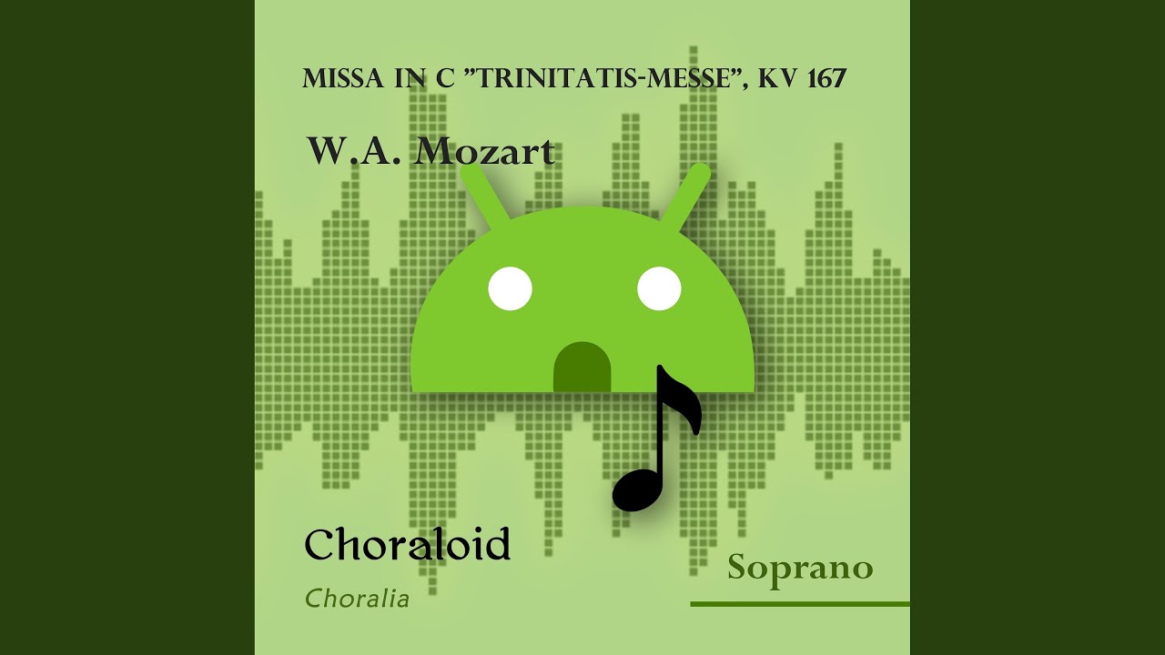 Missa in C "Trinitatis-Messe", KV 167: Gloria (Emphasised voice and other voices)