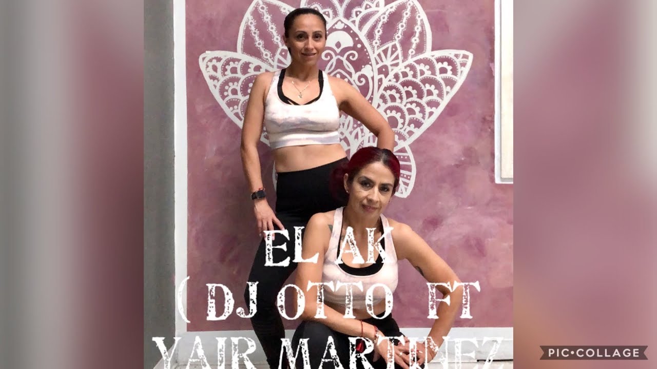El Ak ( Dj Otto ft Yair Martinez )