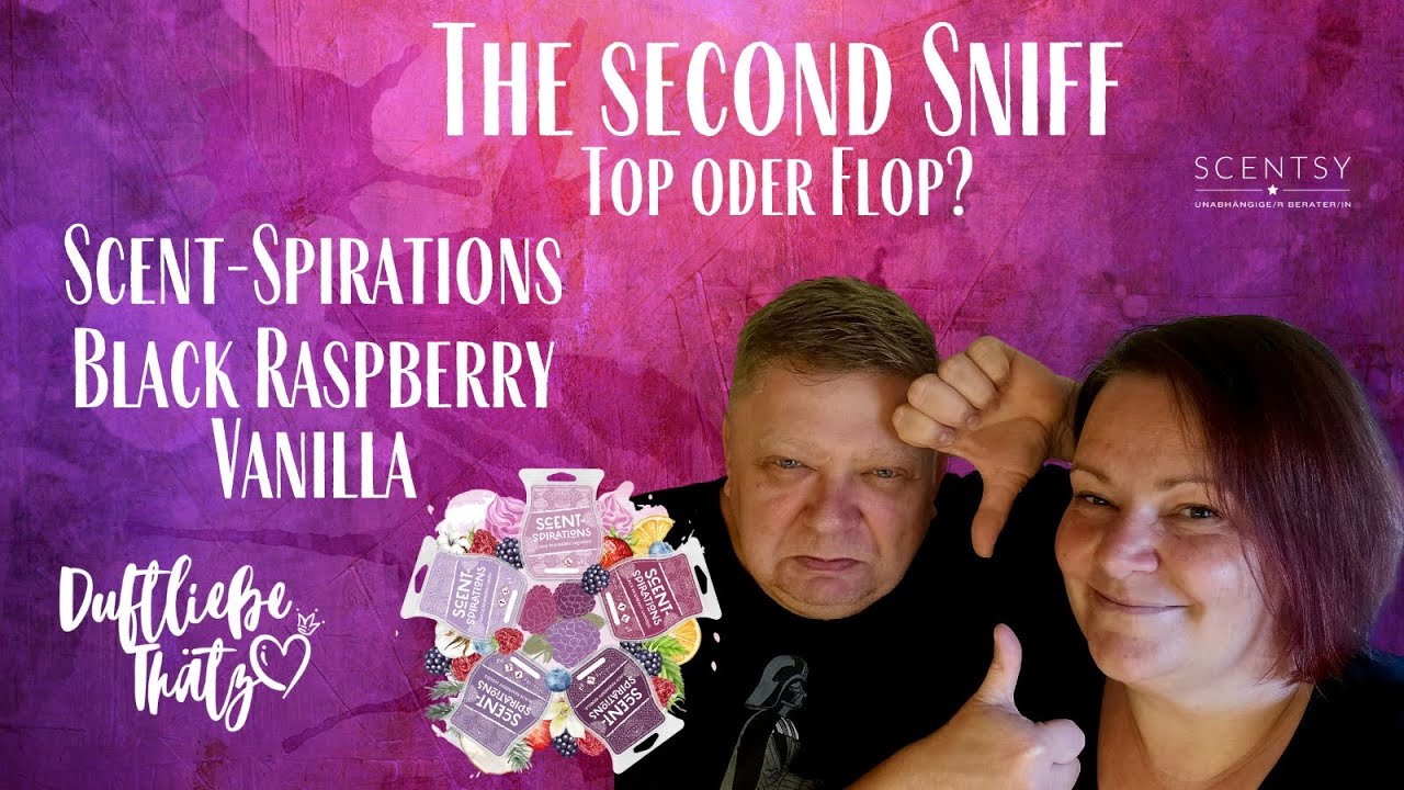 The Second Sniff | Scent-Spirations Black Raspberry Vanilla | Top oder Flop? | Scentsy deutsch
