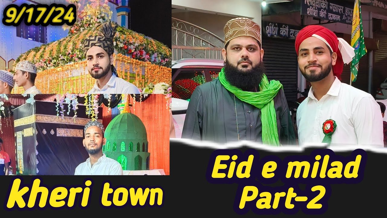 12 rabi ul awal || Part-2 || Kheri town || vlog rabi ul awal || #viralvideo #rabiulawal #vlog