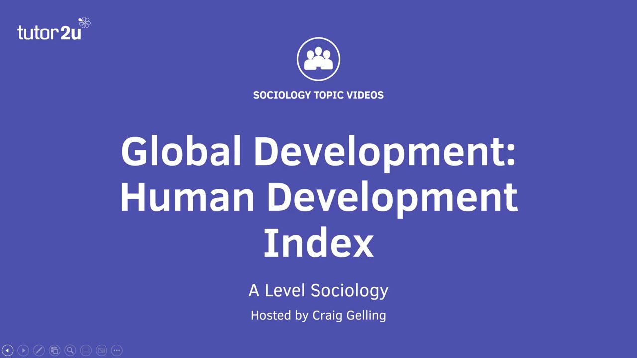 Human Development Index | Global Development | AQA A-Level Sociology