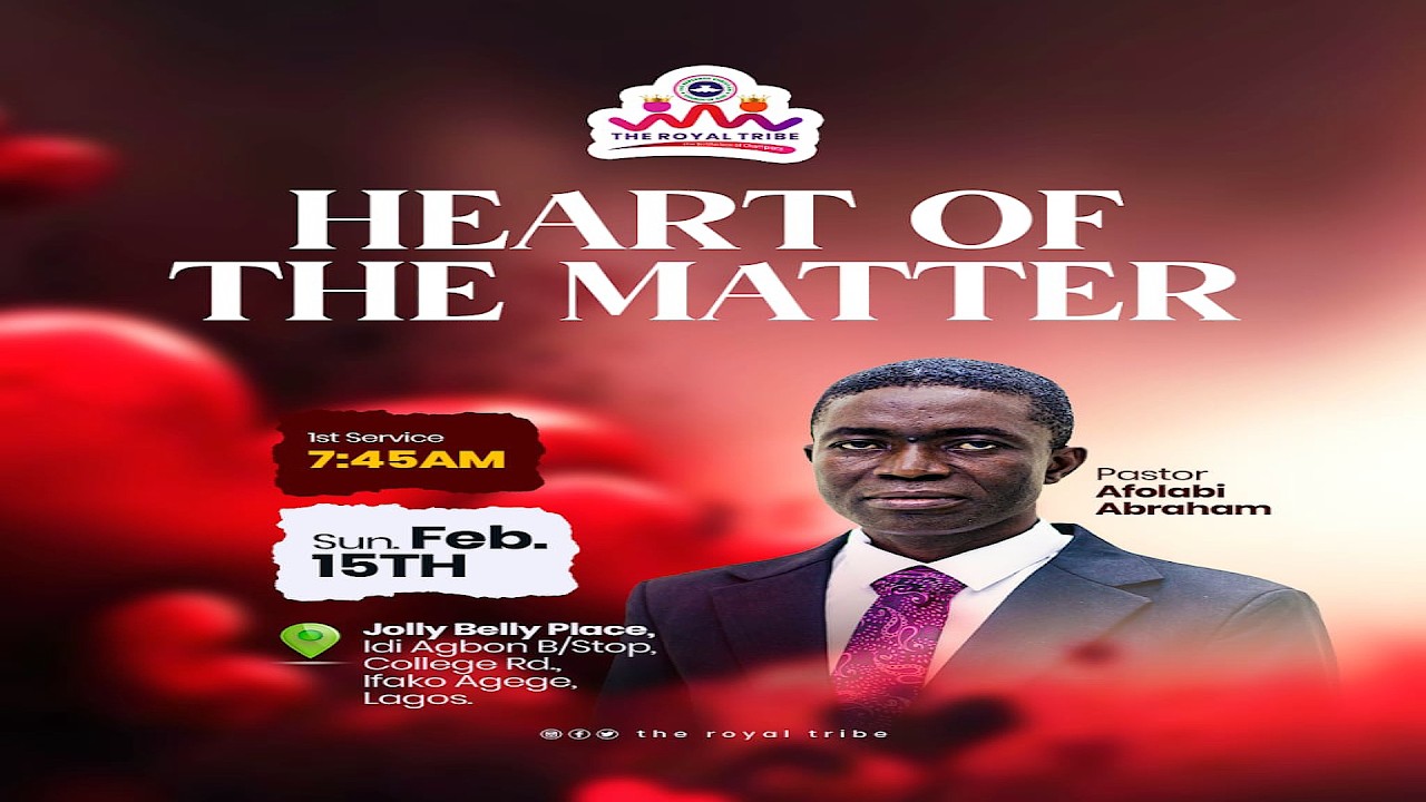 LOVE SUNDAY || HEART OF THE MATTER || PST AFOLABI ABRAHAM