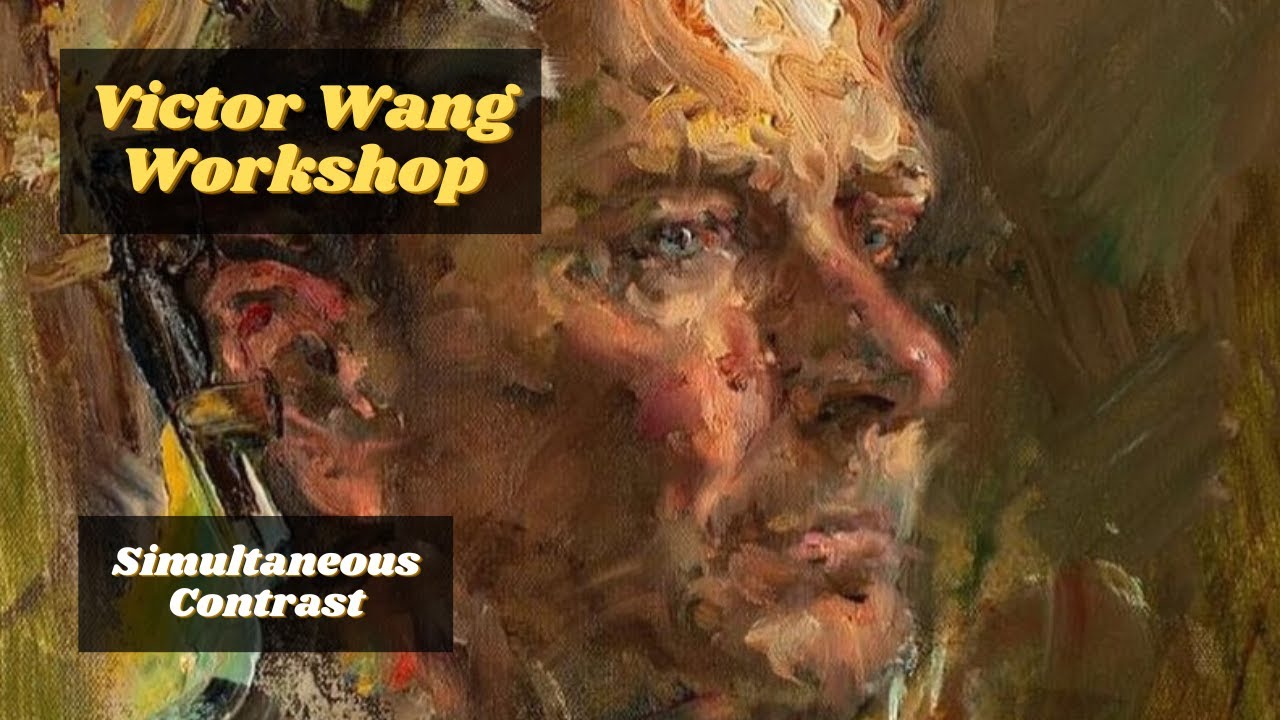 Victor Wang Painting Workshop- Simultaneous Contrast Lecture
