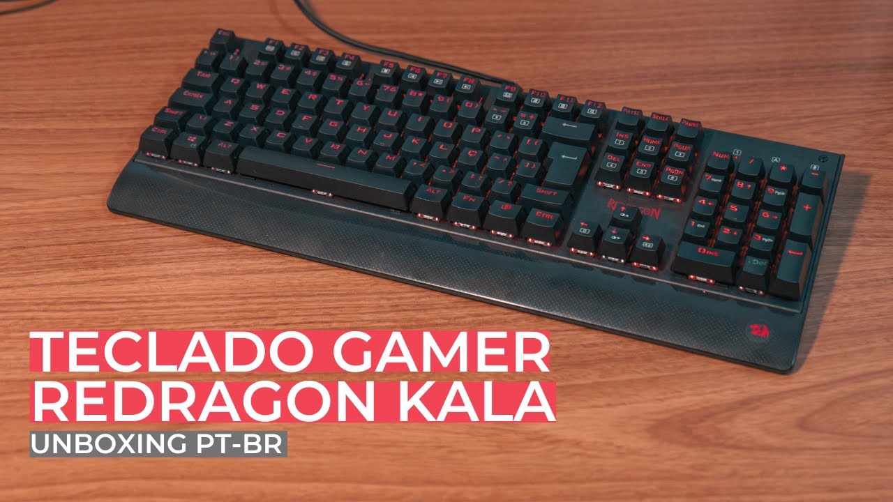 Teclado Gamer Mecânico Redragon Kala K557 Switch Outemu Brown | UNBOXING PT-BR
