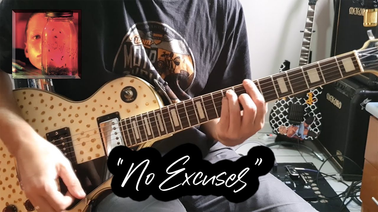 No Excuses (Alice In Chains Cover)