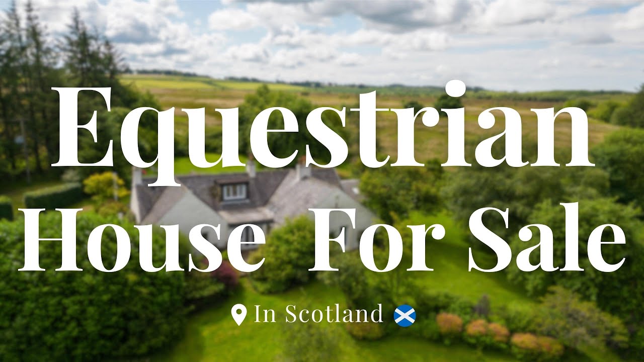 Equestrian House For Sale In Scotland