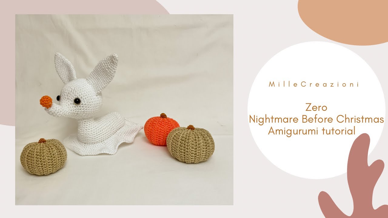 Zero Nightmare Before Christmas | Amigurumi TUTORIAL