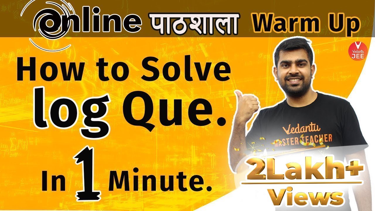 How to Solve Logarithmic Equations | Logarithms | Class 11 Maths | IIT JEE MAINS | Vedantu