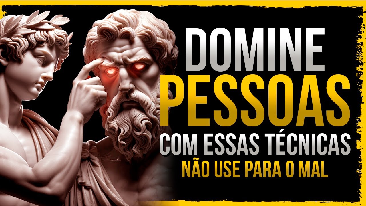 15 truques psicológicos simples para controlar qualquer pessoa - Estoicismo