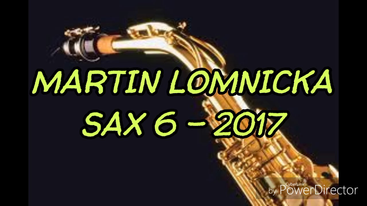 MARTIN LOMNICKA SAX 6 - CELY ALBUM 2017