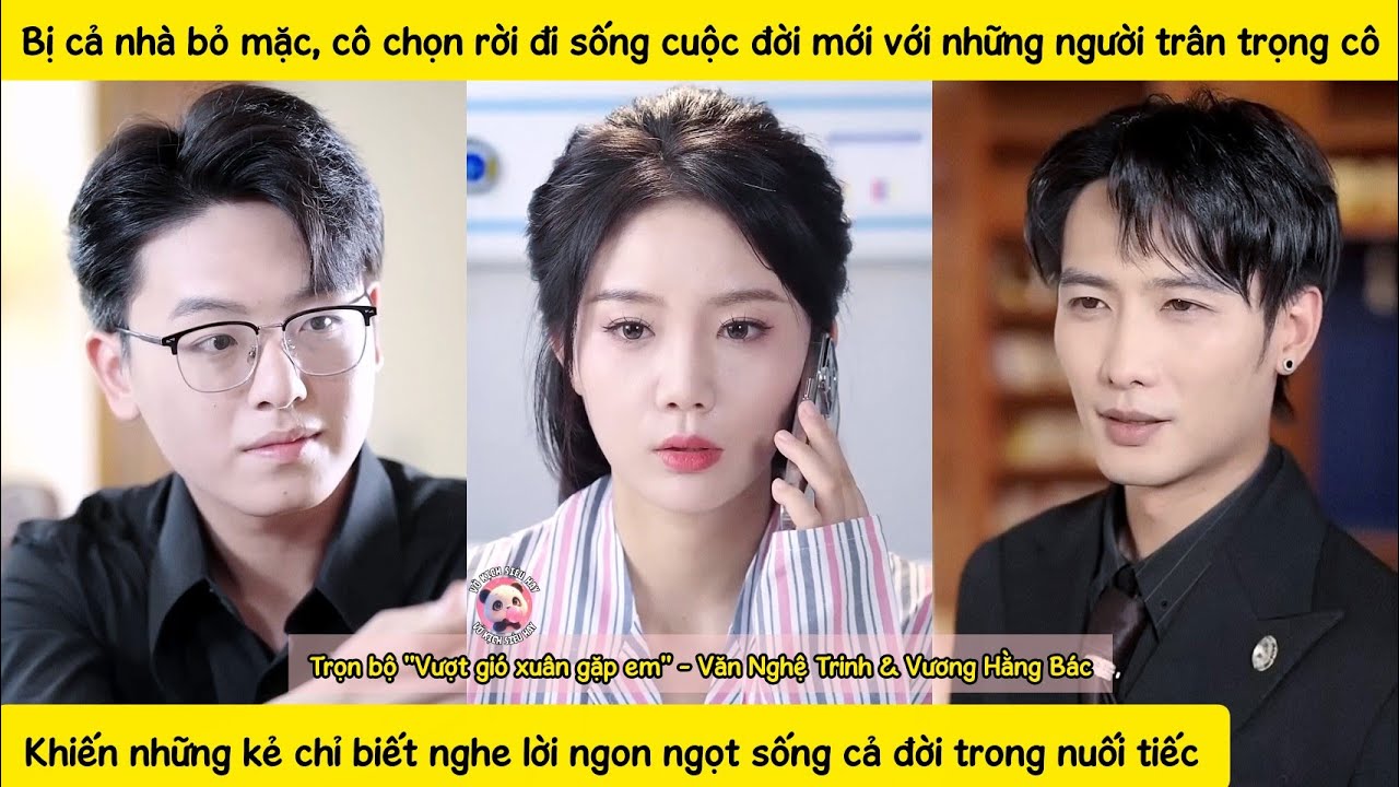 Bị hôn phu và cả nhà vứt bỏ chết trong biển lửa để cứu con nuôi, cô liền giả chết sống cuộc đời mới
