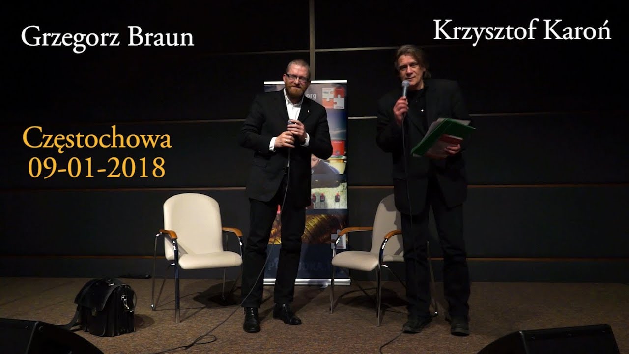 Grzegorz Braun i Krzysztof Karoń - Częstochowa 2018 (HD Audio)