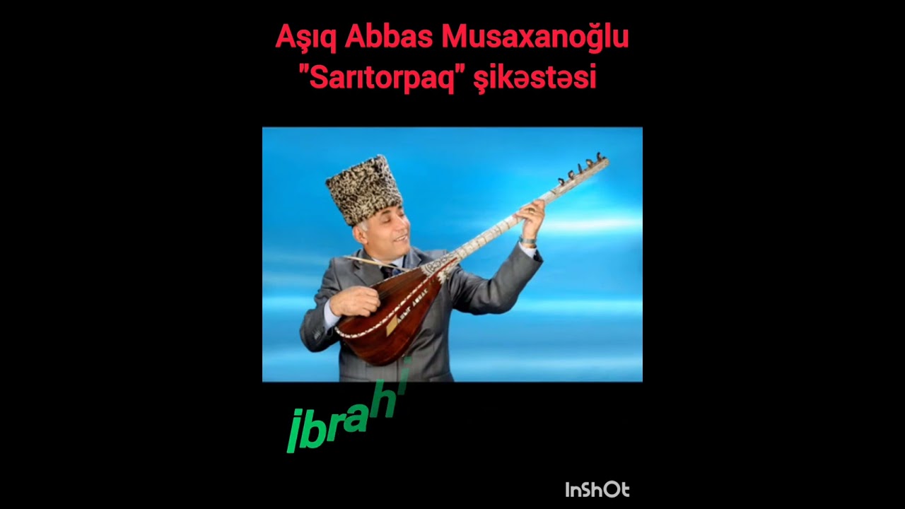 Aşıq Abbas Musaxanoğlu 