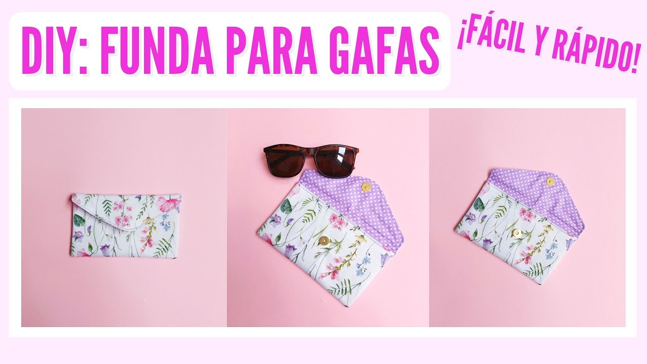 DIY Costura: Tutorial Fácil Funda para Gafas/Lentes | PATRÓN GRATIS para Principiantes