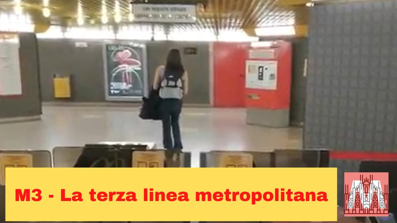 M3 -  La terza linea metropolitana di Milano