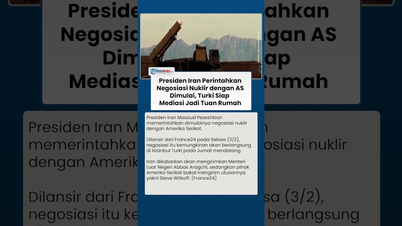 Mandat Presiden Iran Minta Negosiasi Nuklir dengan AS Dimulai, Turki Siap Mediasi Jadi Tuan Rumah