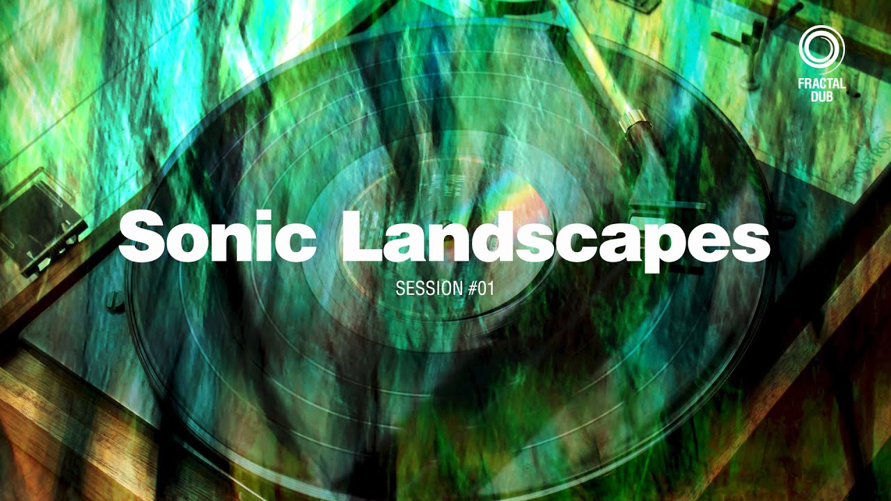 Sonic Landscapes | Session #01 &ndash; Horizons of Sound