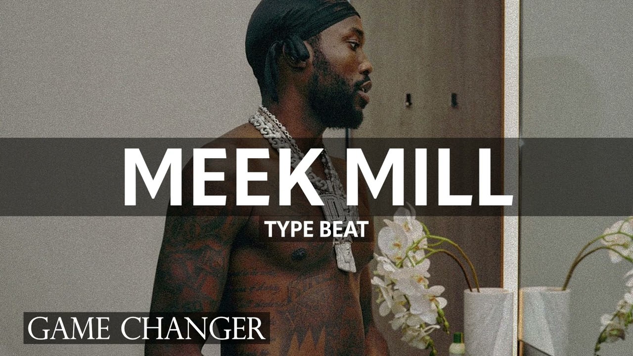 Meek Mill type beat - 