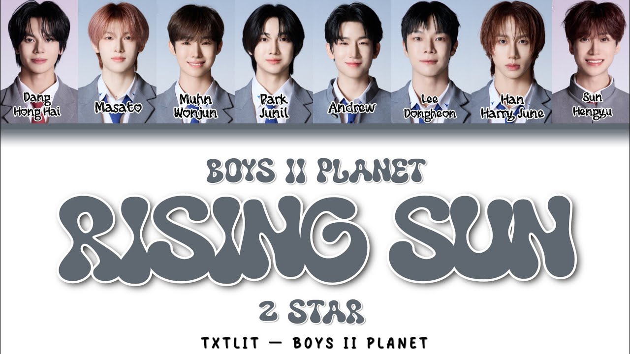 BOYS II PLANET 'Rising Sun' 2 STAR || Color Coded Lyrics