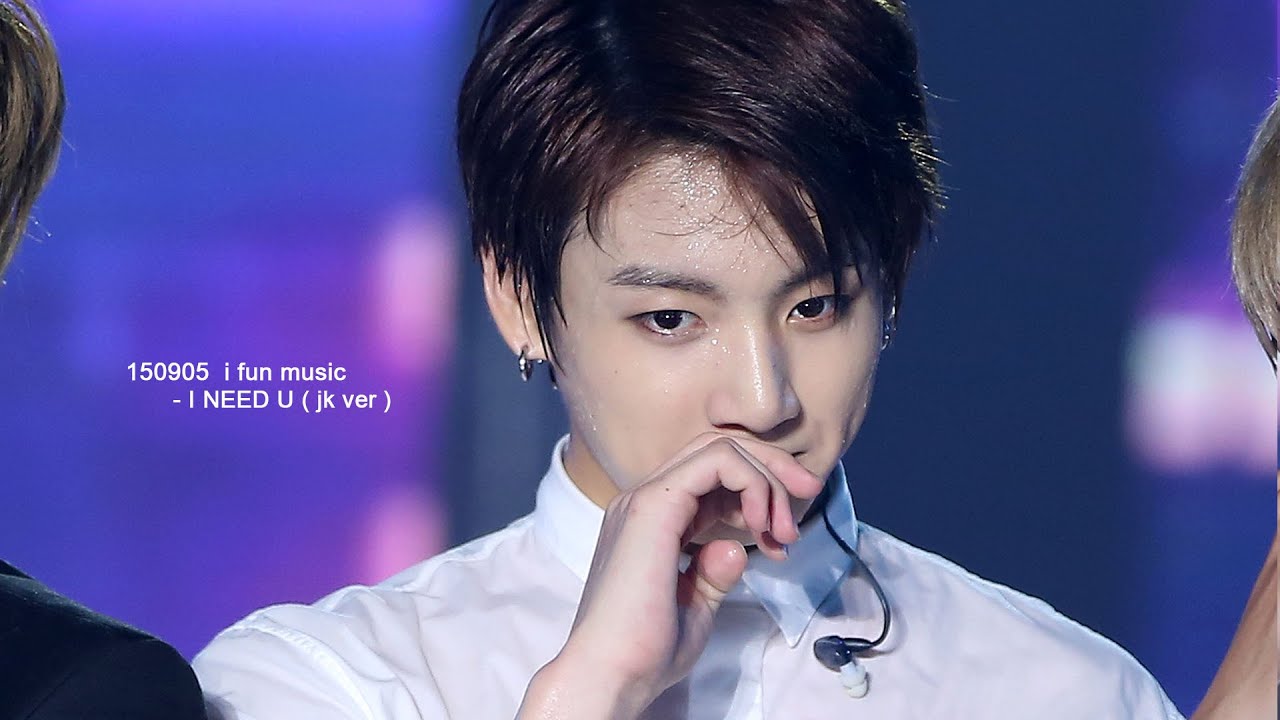 150905 i fun music- I NEED U (jk)