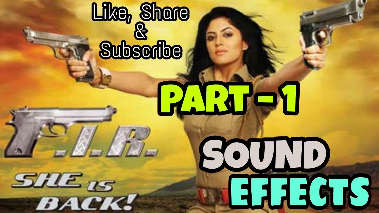 F.I.R. Show Sound Effects | Part - 1