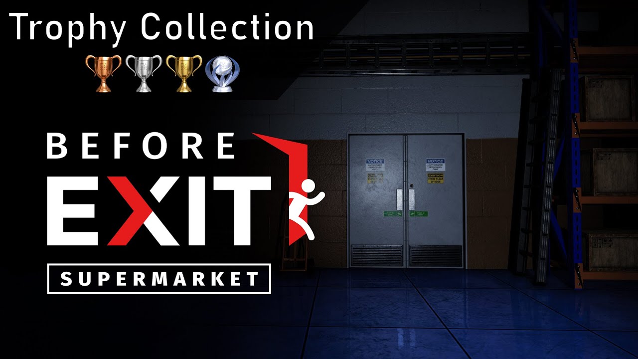 100% PSN Trophy Collection - Before Exit: Supermarket