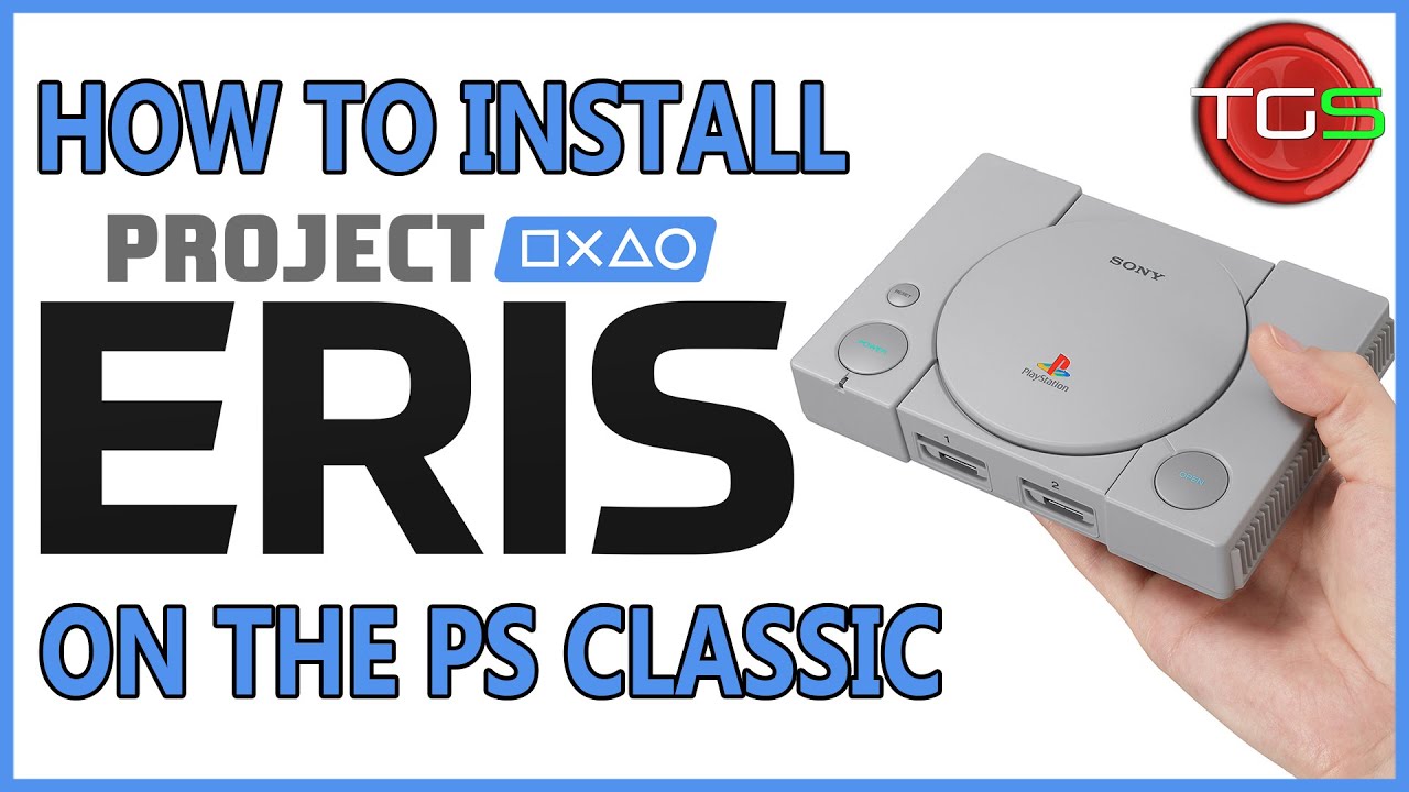 How to hack your PS Classic using Project Eris | Fresh Install 0.9.5 Tutorial
