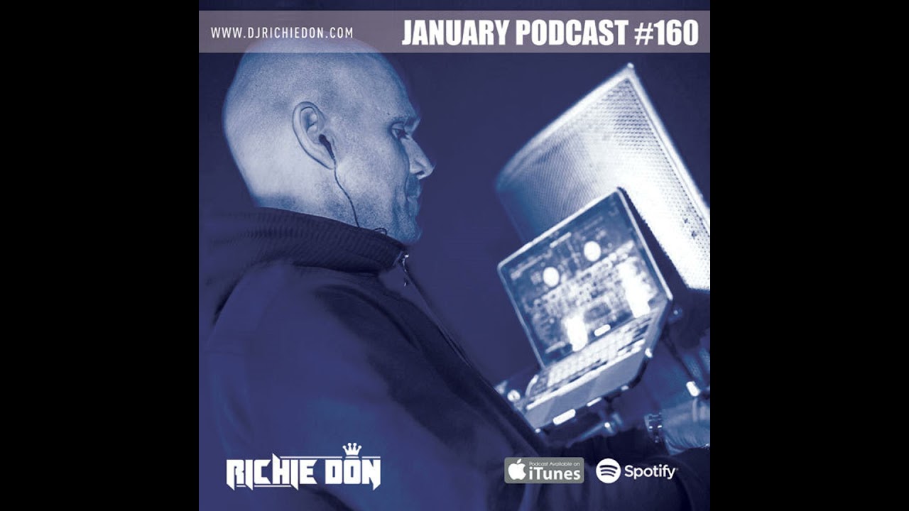 Richie Don Podcast #160 JAN 2020 | SOCIALS @djrichiedon