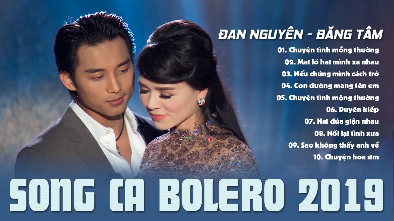 Đan Nguy&ecirc;n & Băng T&acirc;m - Song Ca Chuyện T&igrave;nh Mộng Thường, Mai Lỡ Hai M&igrave;nh Xa Nhau Hay Nhất H&agrave;nh Tinh