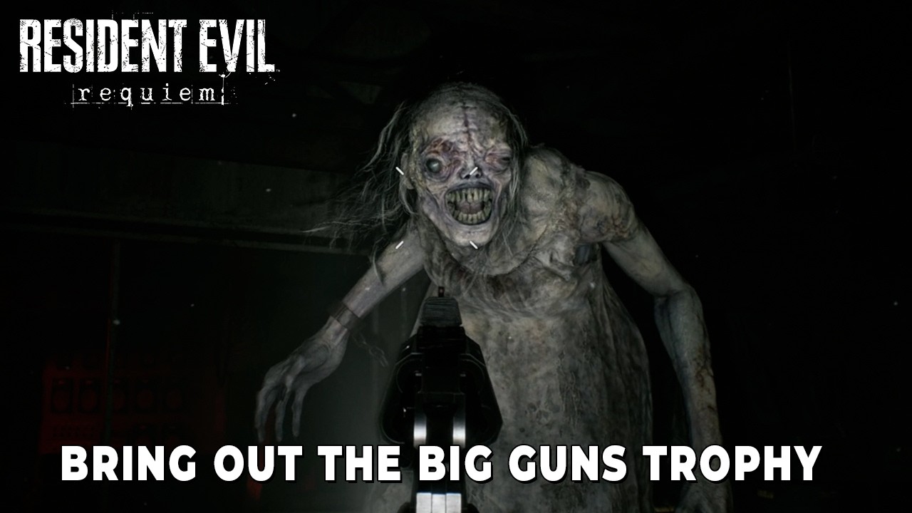 Resident Evil Requiem Bring Out the Big Guns Trophy Guide
